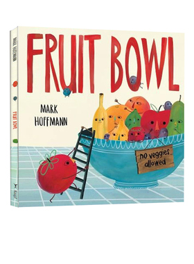 英文原版 Fruit Bowl 精装 水果植物知识科普绘本 Mark Hoffmann