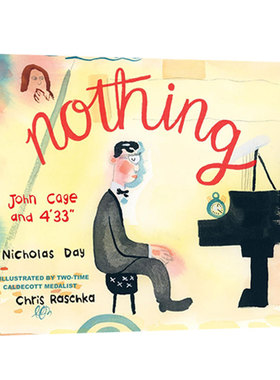 英文原版 Nothing : John Cage and 4'33