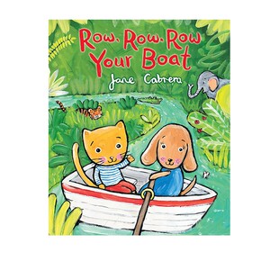 Boat Your Row 睡前读物 Jane Cabrera 低幼韵文歌谣绘本 英文原版