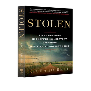 英文原版 Stolen: Five Free Boys Kidnapped into Slavery and Their Astonishing Odyssey Home 历史人文 美国奴隶制 悲剧性故事