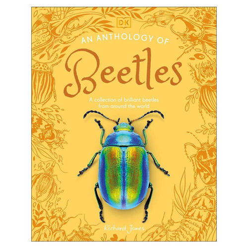 预售 DK典藏博物馆 昆虫选集 英文原版 An Anthology of Beetles 探索世界各地 100 多种甲虫中小学课外科普读物 全彩插画 精装