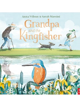 预售 英文原版 Grandpa and the Kingfisher 生命和死亡的概念 Nosy Crow Stories Aloud 赠官方音频