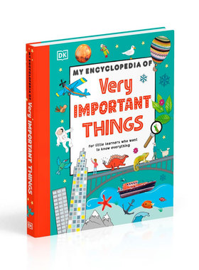 预售 英文原版 DK幼儿百科全书系列 那些重要的事情 新版 My Encyclopedia of Very Important Things 精装 少儿科普 英语启蒙认知