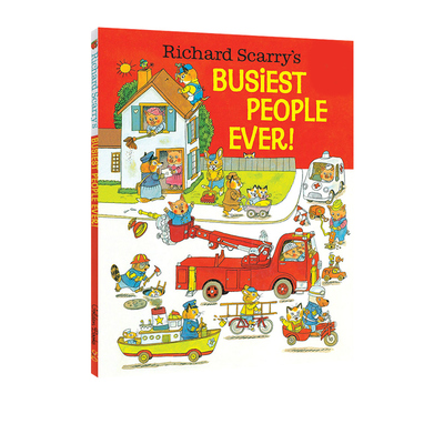英文原版 斯凯瑞词汇童书 Richard Scarry's Busies People Ever 精装大开本 儿童启蒙图画故事书
