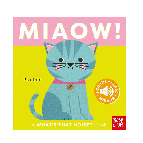 预售 What'S That Noise? Miaow 那是什么声音？喵 英文原版纸板发音书 含翻页和镜子 幼儿启蒙亲子互动 Nosy Crow