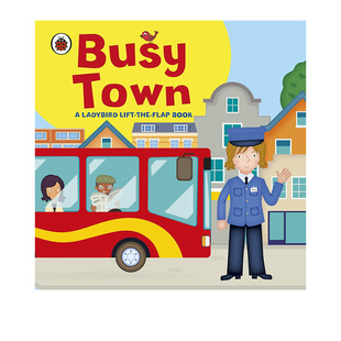Town 忙碌 英文原版 3岁 科普百科启蒙认知 Busy Ladybird翻翻书 预售 小镇