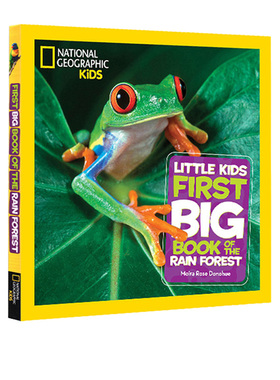 英文原版 National Geographic Little Kids First Big Book of the Rain Forest 美国国家地理儿童百科 儿童科普 精装大开本