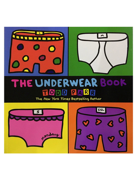 【自营】英文原版绘本 The Underwear Book 淘弟有个大世界Todd Parr 平装大开本 儿童启蒙读物