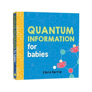 英文原版 宝宝智学园 Baby University:Quantum Information for Babies 纸板书 量子信息学 科学主题 低幼启蒙认知