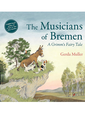 预售 不莱梅的音乐家 Musicians of Bremen 精装 格林童话绘本 儿童启蒙图画故事书 Gerda Muller 英文原版