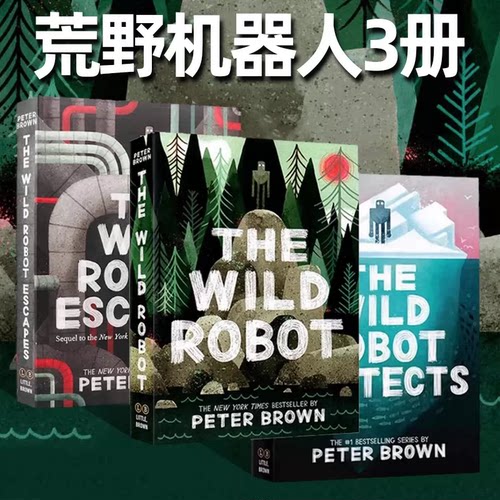 荒野机器人3册英文原版 The Wild Robot 荒岛机器人 电影小说原著 Robot Escapes Robot Protects 青少年科幻小说 Peter Brown