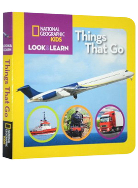 英文原版 National Geographic Kids Look and Learn: Things That Go 国家地理儿童版边看边学：交通工具 纸板书