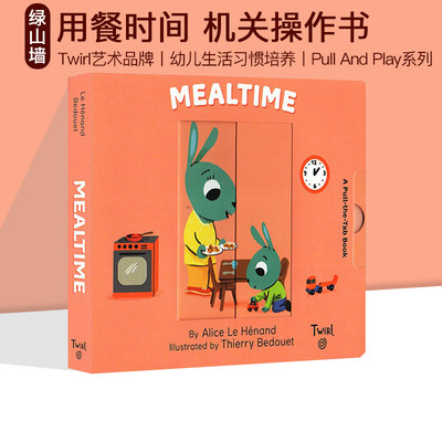 英文原版 Pull and Play Mealtime 进餐时间 纸板书 抽拉机关操作书 吃饭时间 儿童生活习惯培养绘本 Twirl 法国艺术品牌
