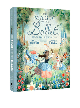 英语原版  The Magic of the Ballet 芭蕾舞的魅力 七个经典故事集 Walke 点灯人出品 精装 圣诞节新年礼品书