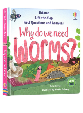 英文原版启蒙科普认知绘本 Why do we need worms? 我们为什么需要虫子? First Questions and Answers 你问我答翻翻书 Usborne