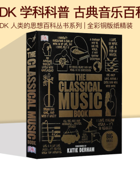 DK人类的思想科普丛书 The Classical Music Book 古典音乐百科 英文原版 科普全彩铜版纸精装 Big Ideas Simply Explained