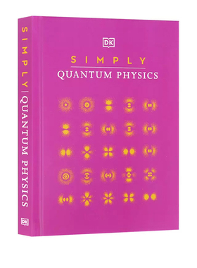 预售 英文原版 Simply Quantum Physics 量子物理学简释 物理 科普 科学 100个概念启发学习物理自然科普书