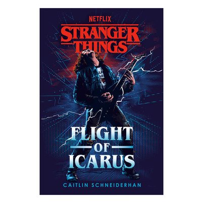 预售 怪奇物语小说 伊卡洛斯之翼 精装 第四季前传 英文原版 Stranger Things Flight of Icarus