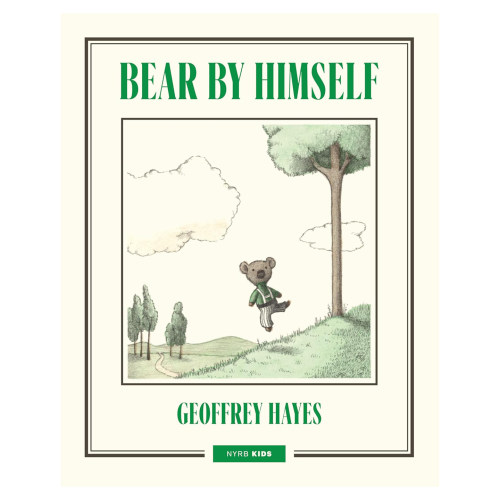 预售 Bear By Himself 独自的小熊 精装 3-7岁 英文原版 儿童温馨图画书
