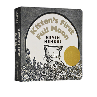 Henkes Kitten Kevin First Moon 纸板书 英文原版 小猫咪追月亮 绘本 凯迪克金奖 Full 常青藤爸爸书单