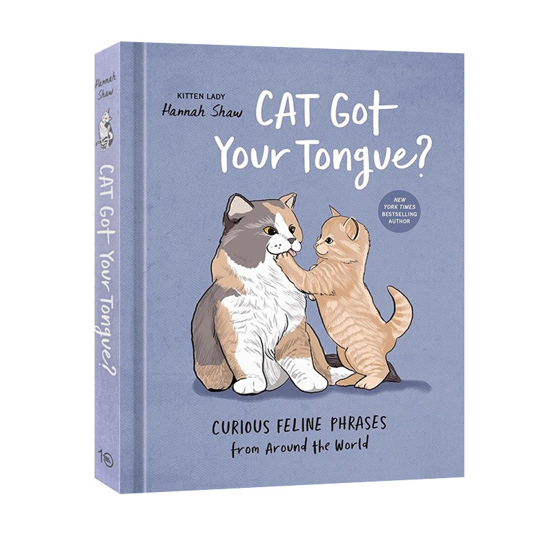 英文原版 世界各地的猫 Cat Got Your Tongue? 精装绘本 60个以猫为中心的短语插图集 Hannah Shaw