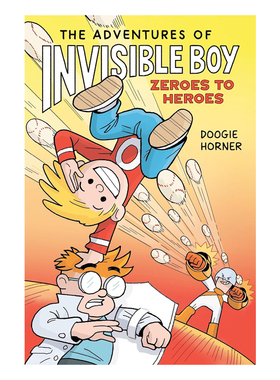 预售 英文原版 The Adventures of Invisible Boy #2: Zeroes to Heroes 隐形男孩历险记2 儿童冒险漫画 纽约时报 Doogie Horner