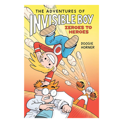 预售 英文原版 The Adventures of Invisible Boy #2: Zeroes to Heroes 隐形男孩历险记2 儿童冒险漫画 纽约时报 Doogie Horner