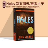 别有洞天 电影同名读物 寻宝小子 小说 Holes Sachar路易斯萨奇尔 1999年纽伯瑞金奖英文原版 Louis 青少年儿童文学获奖图书