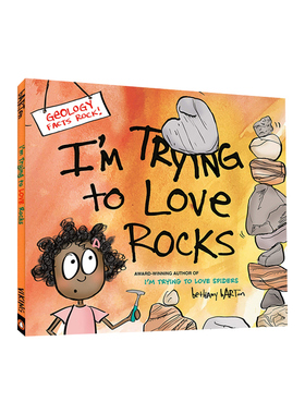 预售 英文原版 I'm Trying to Love Rocks 精装 爱上石头 少儿科普绘本图画书 知识类读物