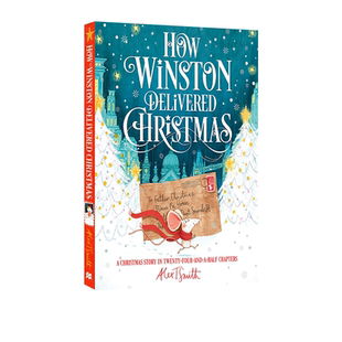 预售 英文原版 How Winston Delivered Christmas 大耳鼠温斯顿的暴走圣诞 儿童文学 插图童书  Alex T. Smith