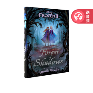 暗影森林 艾莎安娜探险旅程 Frozen Shadows Forest 英文原版 冰雪奇缘衍生小说 现货 迪斯尼 冰雪奇缘2
