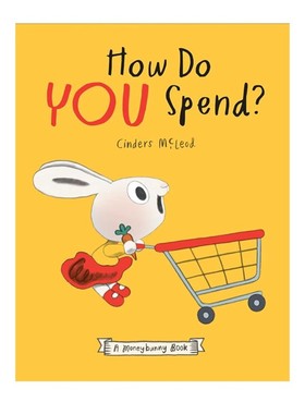 英文原版 How Do You Spend? Moneybunny Book 如何消费 儿童理财启蒙绘本 树立正确的金钱消费 Cinders McLeod