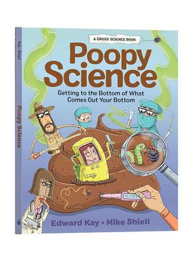 预售 英文原版 便便科学 Poopy Science Getting to the Bottom of What Comes Out Your Bottom 儿童科普知识类读物 Edward Kay