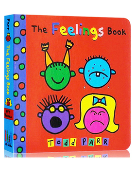 预售 英文原版 The Feelings Book 纸板书 淘弟 宝宝情商培养 感受表达 纽约时报畅销书作家Todd Parr 儿童家庭成长教育绘本