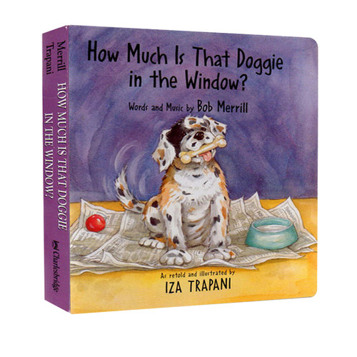 英文原版 How Much Is That Doggie in the Window? 儿童启蒙学习纸板书 亲子教育互动学习绘本