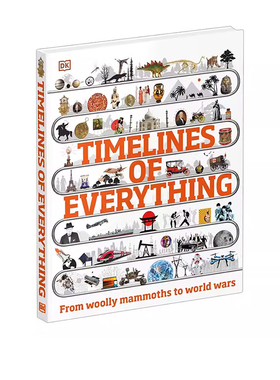 英文原版 DK少儿百科 Timelines of Everything 万物发展时间轴 精装 全彩大开本科普读物