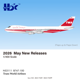 HX Models 1:400 环球航空 波音B747-100 N53111 合金 飞机模型