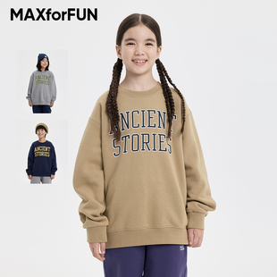 MAXforFUN童装 秋冬上衣男女童新 25秋冬儿童加绒卫衣字母印花长袖