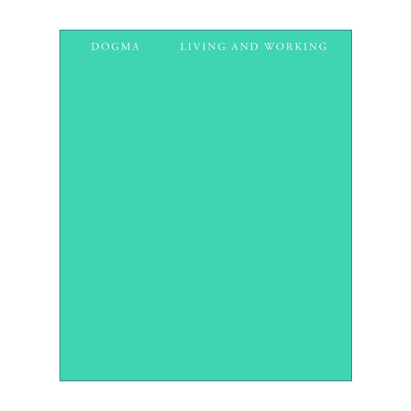 英文原版 Living and Working The MIT Press 生活与工作 建筑设计 Dogma 英文版 进口英语原版书籍