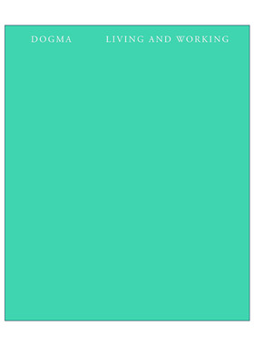 英文原版 Living and Working The MIT Press 生活与工作 建筑设计 Dogma 英文版 进口英语原版书籍