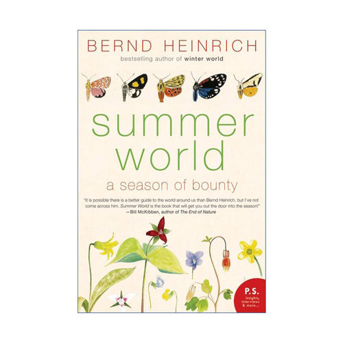 Summer World 夏日的世界 恩赐的季节 佛蒙特大学生物系教授 Bernd Heinrich