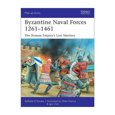 英文原版 Byzantine Naval Forces 1261–1461 拜占庭海军 历史上的军队系列 英文版 进口英语原版书籍