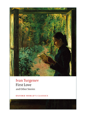 First Love and Other Stories 初恋及其他短篇小说 屠格涅夫 牛津世界经典系列
