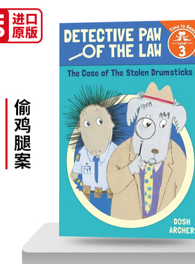 偷鸡腿案 Case of the Stolen Drumsticks Detective Paw of the Law Time to Read  Level 3 英文原版儿童读物 进口英语书籍
