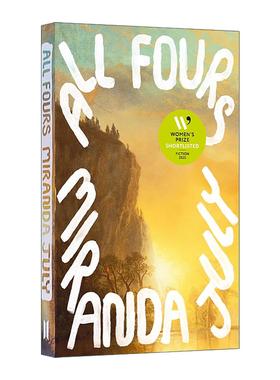英文原版 All Fours 四人关系 米兰达·裘丽Miranda July小说 2025女性小说奖长名单 英文版 进口英语原版书籍