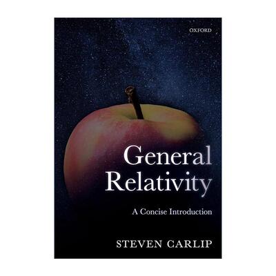 英文原版 General Relativity 广义相对论 简明导论 加州大学物理学家史蒂文·卡利普 英文版 进口英语原版书籍