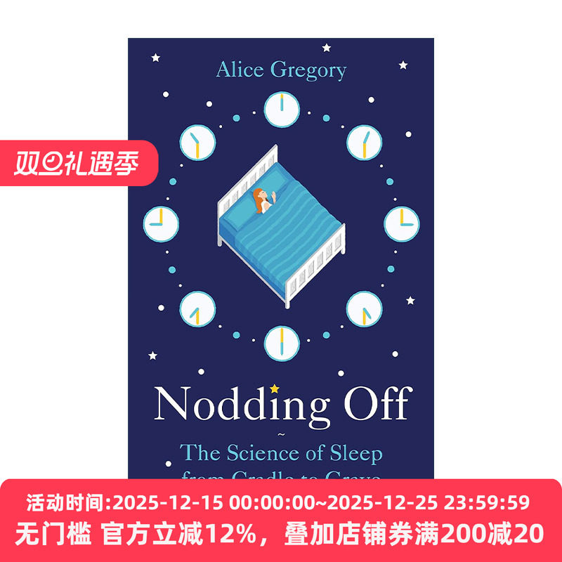 英文原版 Nodding Off 睡眠的科学 伴你一生的睡眠指导书 爱丽丝·格雷戈里 英文版 进口英语原版书籍