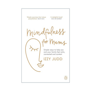 关爱女性身心健康 Mindfulness 帮助妈妈找回内心 英文原版 Izzy 进口英语原版 Mums 英文版 for 书籍 关心妈妈们 Judd 平静