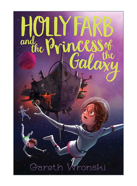 英文原版 Holly Farb and the Princess of the Galaxy 霍莉法布与银河公主 青少年动作冒险小说 英文版 进口英语原版书籍