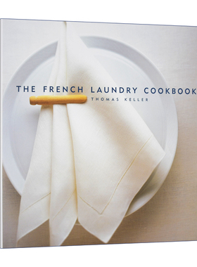 The French Laundry Cookbook 米其林三星主厨Thomas Keller英文原版烹饪书 精装 进口英语书籍